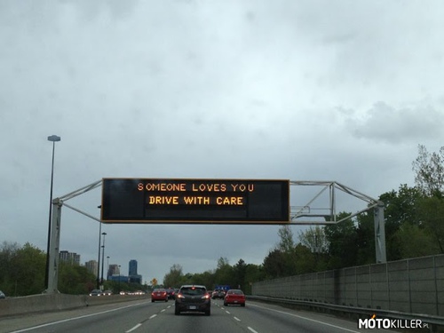 Someone loves you. Drive with care